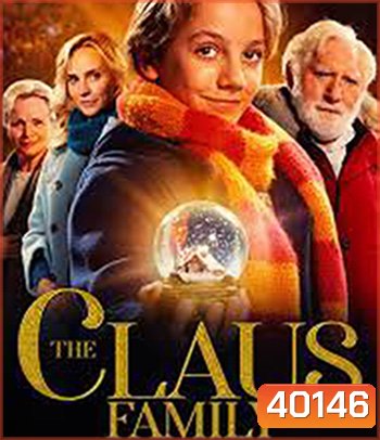 The Claus Family (2020) คริสต์มาสตระกูลคลอส