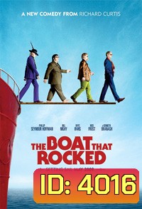 The Boat That Rocked แก๊งฮากลิ้ง ซิ่งเรือร็อค