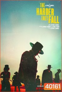 The Harder They Fall (2021) ปืนโหดกระหน่ำแหลก