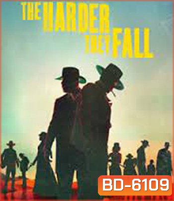 The Harder They Fall (2021) ปืนโหดกระหน่ำแหลก