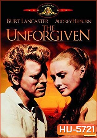 The Unforgiven ดับนรกปืนโหด [1960]