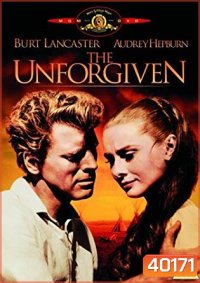 The Unforgiven ดับนรกปืนโหด [1960]