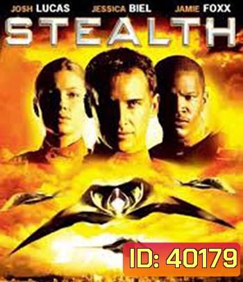 4K - Stealth (2005) ฝูงบินมหากาฬถล่มโลก - แผ่นหนัง 4K UHD