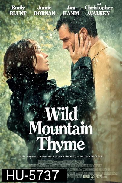 Wild Mountain Thyme (2020)  มรดกรักแห่งขุนเขา