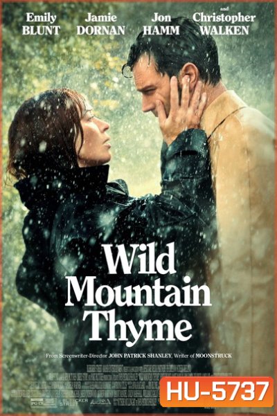 Wild Mountain Thyme (2020) มรดกรักแห่งขุนเขา