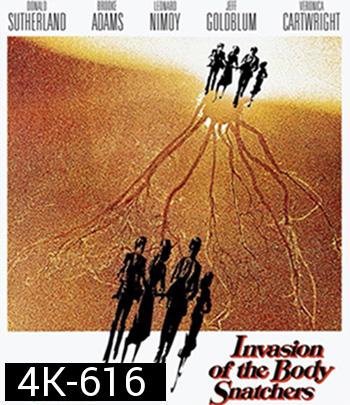 4K - Invasion of the Body Snatchers (1978) สยองลอกพันธุ์มนุษย์ - แผ่นหนัง 4K UHD