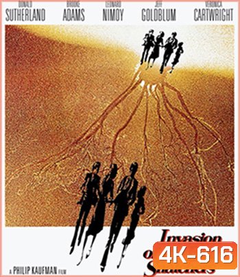 4K - Invasion of the Body Snatchers (1978) สยองลอกพันธุ์มนุษย์ - แผ่นหนัง 4K UHD