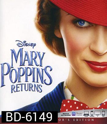 Mary Poppins Returns (2018) แมรี่ ป๊อบปิ้นส์ กลับมาแล้ว