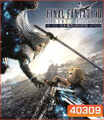 4K - Final Fantasy VII Advent Children Complete (2005) - แผ่นหนัง 4K UHD