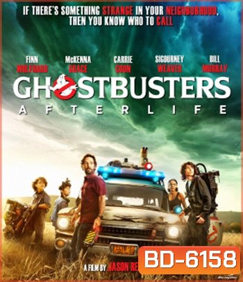 Ghostbusters: Afterlife (2021) ปลุกพลังล่าท้าผี