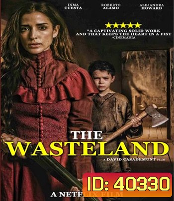 The Wasteland (2022) แผ่นดินร้าง