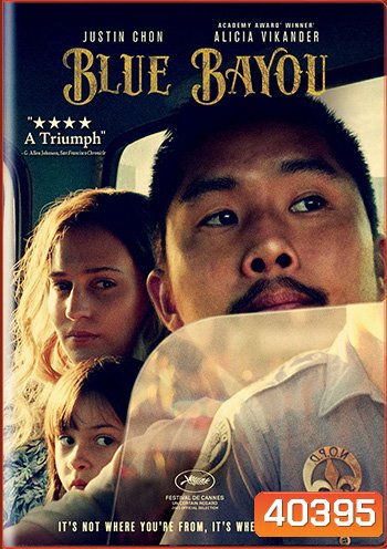 Blue Bayou (2021) สู้เพื่อคนที่อยู่