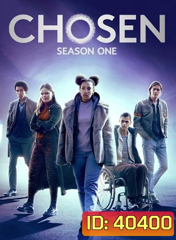Chosen : ผู้ถูกเลือก Season 1 (2022)