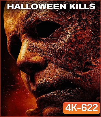 4K - Halloween Kills (2021) ฮาโลวีนสังหาร - แผ่นหนัง 4K UHD