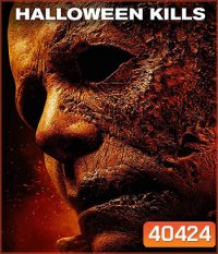 4K - Halloween Kills (2021) ฮาโลวีนสังหาร - แผ่นหนัง 4K UHD
