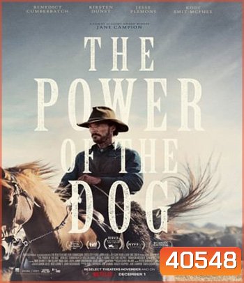 The Power of the Dog (2021) อำนาจบาดเลือดแค้น