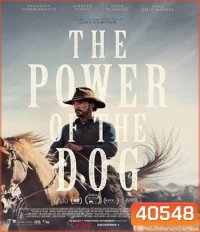 The Power of the Dog (2021) อำนาจบาดเลือดแค้น