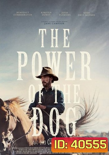 The Power of the Dog อำนาจบาดเลือดแค้น