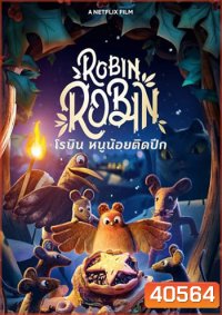 Robin Robin (2021) โรบิน หนูน้อยติดปีก