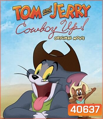Tom and Jerry: Cowboy Up! (2022)