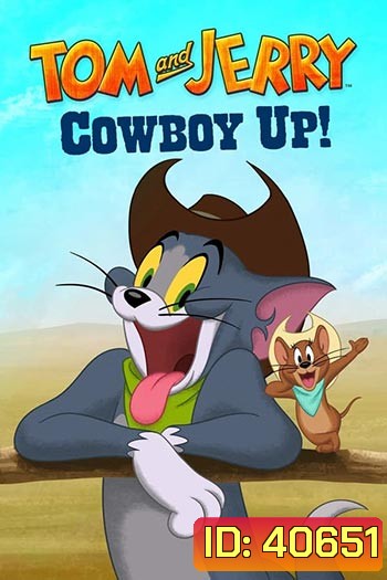 Tom and Jerry: Cowboy Up! (2022)