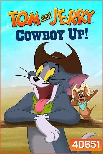 Tom and Jerry: Cowboy Up! (2022)