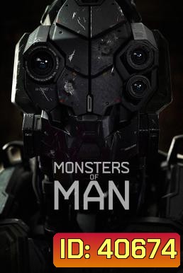 Monsters of Man (2020) จักรกลพันธุ์เหี้ยม