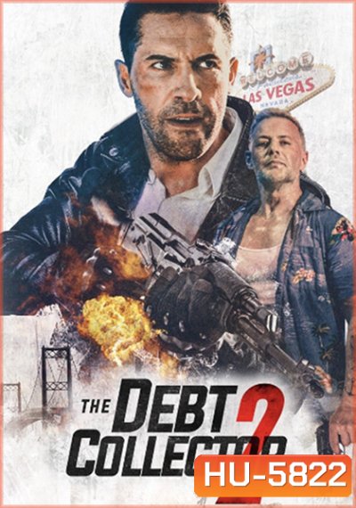 The Debt Collector 2 (2020) หนี้นี้ต้องชำระ 2
