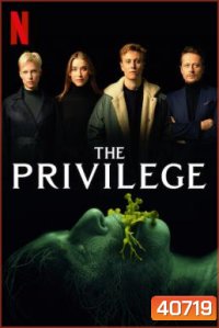 The Privilege (2022) เดอะ พริวิเลจ