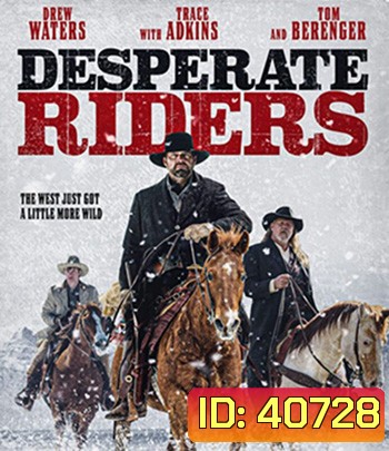 The Desperate Riders (2022)