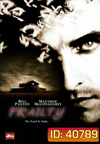 Frailty (2001) วิญญาณลับสับหลอน