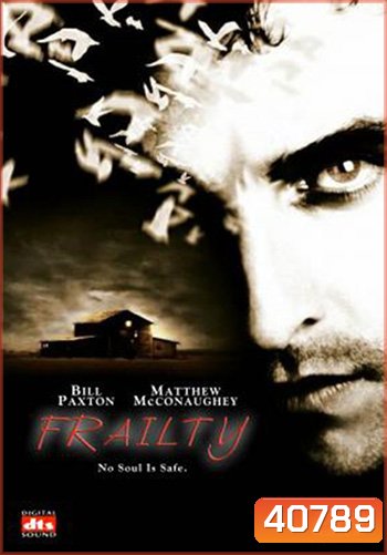 Frailty (2001) วิญญาณลับสับหลอน