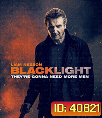 Blacklight (2022) โคตรระห่ำ ล้างบางนรก