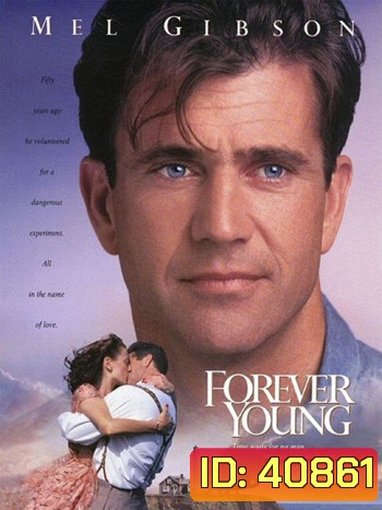 Forever Young (1992) สัญญาหัวใจข้ามเวลา