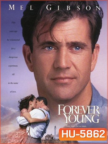 Forever Young (1992) สัญญาหัวใจข้ามเวลา