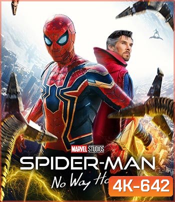 4K - Spider Man No Way Home (2021) สไปเดอร์แมน โน เวย์ โฮม - แผ่นหนัง 4K UHD