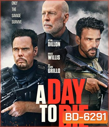 A Day to Die (2022)
