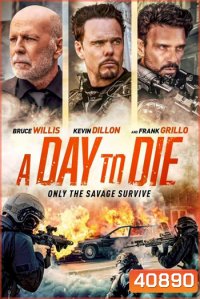 A Day to Die (2022)