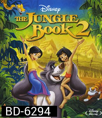 The Jungle Book 2 (2003) เมาคลีลูกหมาป่า 2