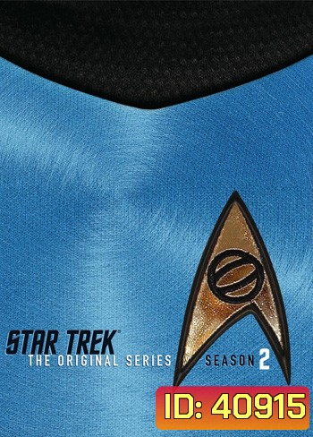 Star Trek: The Original Series Season 2 สตาร์ เทรค: ดิออริจินอลซีรีส์ ปี 2 (26 ตอนบจบ)