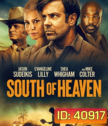 South of Heaven (2021) สุดใต้แดนสวรรค์