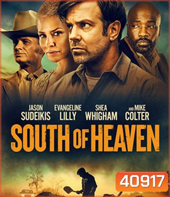 South of Heaven (2021) สุดใต้แดนสวรรค์