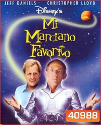My Favorite Martian (1999) มหัศจรรย์เพื่อนเก๋าชาวอังคาร