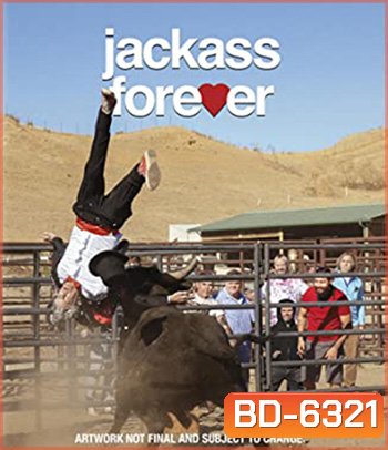 Jackass Forever (2022) แจ็คแอส ฟอร์เอฟเวอร์