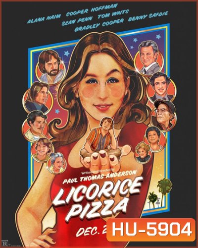 Licorice Pizza (2021) ลิโคริช พิซซ่า
