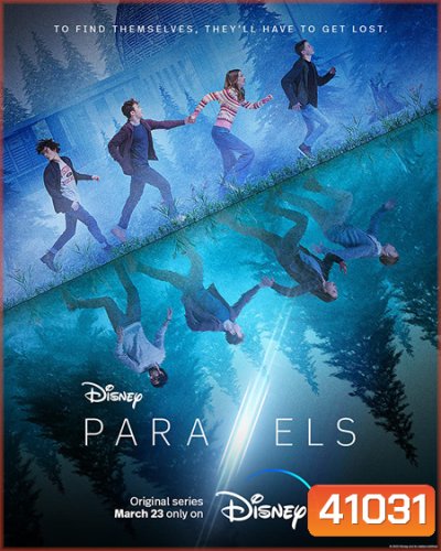 Parallels Season 1 (2022) 6 ตอนจบ