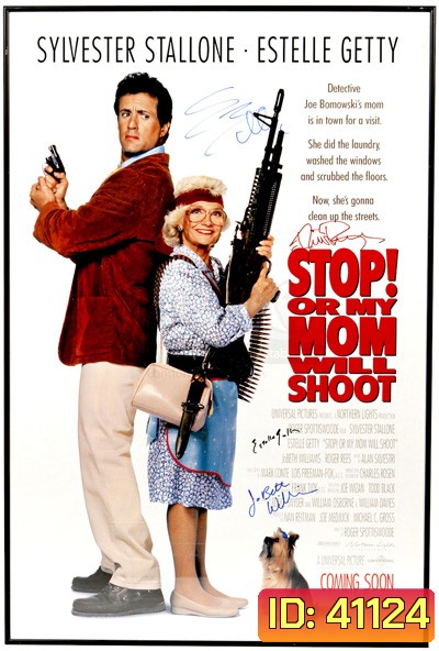 Stop! Or My Mom Will Shoot (1992) หยุด ไม่หยุดแม่ยิงนะ