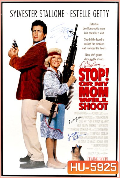 Stop! Or My Mom Will Shoot (1992) หยุด ไม่หยุดแม่ยิงนะ