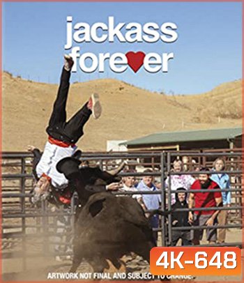 4K - Jackass Forever (2022) แจ็คแอส ฟอร์เอฟเวอร์ - แผ่นหนัง 4K UHD