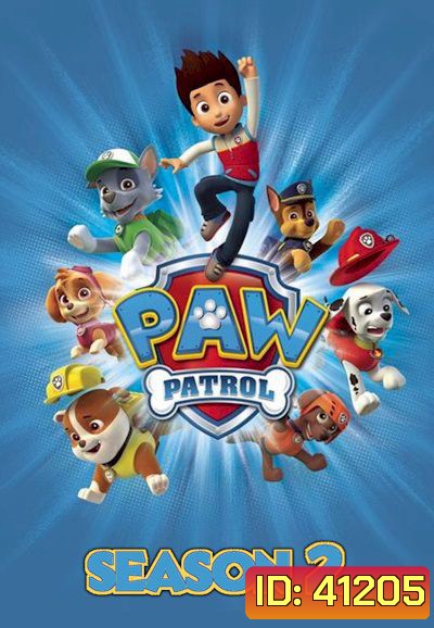 ขบวนการสี่ขาผจญภัย ปี 2 PAW Patrol Season 2 (25 ตอนจบ)